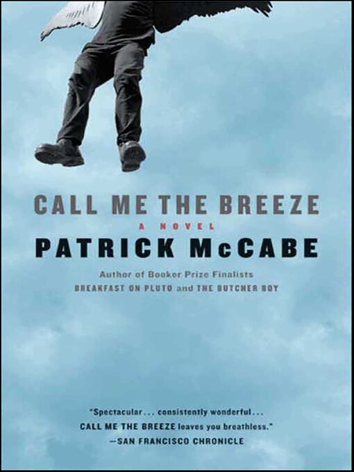 Title details for Call Me the Breeze by Patrick McCabe - Available